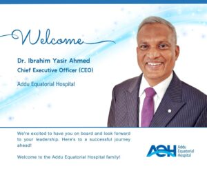އައްޑޫ އިކުއަޓޯރިއަލް ހޮސްޕިޓަލްގެ ސީއީއޯގެ މަގާމަށް ޑރ. ޔާސިރު ހަމަޖައްސައިފި