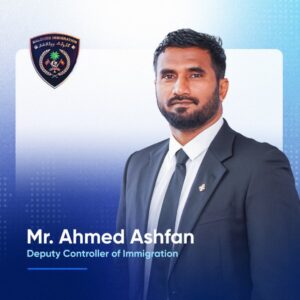 ޑެޕިއުޓީ އިމިގްރޭޝަންގެ ކޮންޓްރޯލާއަކަށް އަޝްފާން ހަމަޖައްސަވައިފި